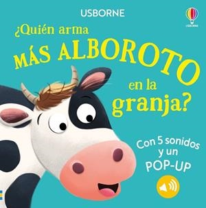 ¿Quién arma más alboroto en la granja? | 9781836061700 | Taplin, Sam | Librería Castillón - Comprar libros online Aragón, Barbastro