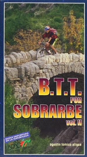 BTT por Sobrarbe 2 | 9788483210223 | Tomico Alique, Agustín | Librería Castillón - Comprar libros online Aragón, Barbastro