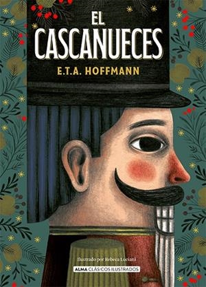 El cascanueces | 9788418933943 | Hoffmann, E.T.A. | Librería Castillón - Comprar libros online Aragón, Barbastro