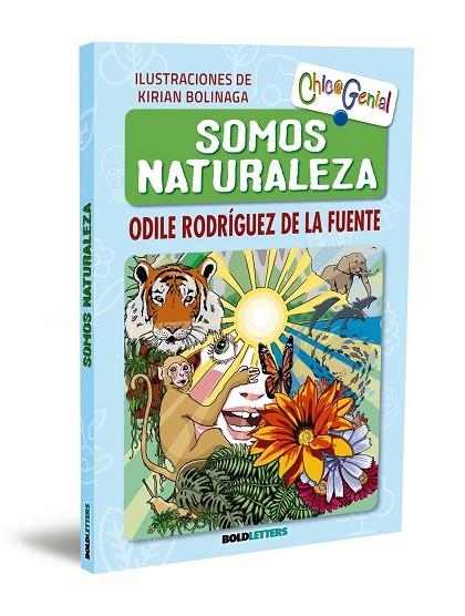 Somos naturaleza | 9788418246845 | Rodríguez de la Fuente, Odile | Librería Castillón - Comprar libros online Aragón, Barbastro