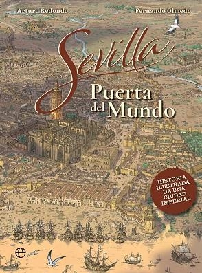 Sevilla, puerta del mundo | 9788410940468 | Redondo, F. Olmedo y A. | Librería Castillón - Comprar libros online Aragón, Barbastro