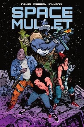 SPACE-MULLET | 9788467976458 | DANIEL WARREN JOHNSON | Librería Castillón - Comprar libros online Aragón, Barbastro