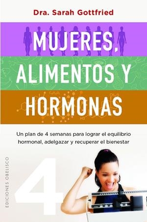 Mujeres, alimentos y hormonas | 9788491119678 | Gottfried, Sara | Librería Castillón - Comprar libros online Aragón, Barbastro