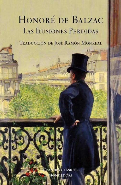 ILUSIONES PERDIDAS, LAS | 9788439720089 | BALZAC, HONORE | Librería Castillón - Comprar libros online Aragón, Barbastro