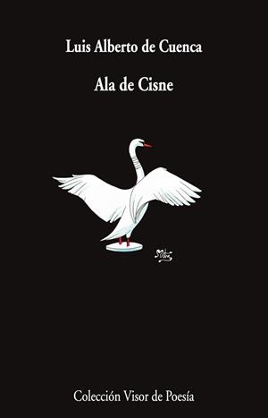 Ala de Cisne | 9791387745714 | Cuenca, Luis Alberto de | Librería Castillón - Comprar libros online Aragón, Barbastro