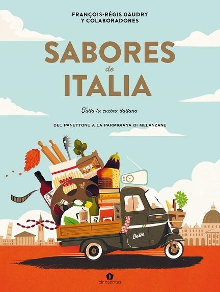 Sabores de Italia | 9788419043535 | Gaudry, François-Régis | Librería Castillón - Comprar libros online Aragón, Barbastro