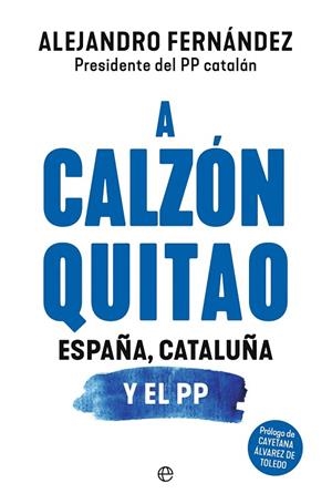 A calzón quitao | 9788410940284 | Fernández, Alejandro | Librería Castillón - Comprar libros online Aragón, Barbastro