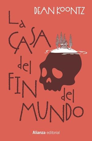 La casa del fin del mundo | 9788411489874 | Koontz, Dean | Librería Castillón - Comprar libros online Aragón, Barbastro