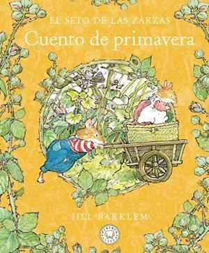 El Seto de las Zarzas. Cuento de primavera (Nueva edición) | 9788410323391 | Barklem, Jill | Librería Castillón - Comprar libros online Aragón, Barbastro
