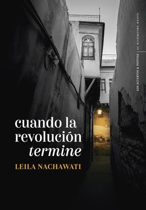 Cuando la revolución termine | 9788419689252 | Nachawati Rego, Leila | Librería Castillón - Comprar libros online Aragón, Barbastro