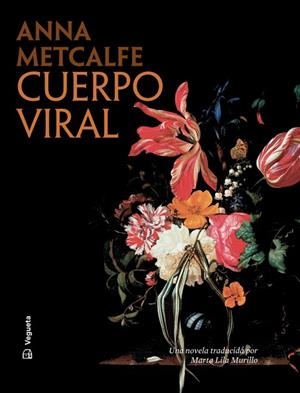 Cuerpo viral | 9788419794529 | Metcalfe, Anna | Librería Castillón - Comprar libros online Aragón, Barbastro