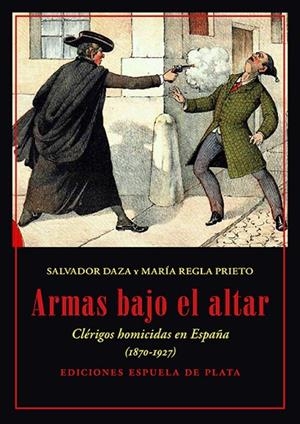 Armas bajo el altar | 9788419877512 | Daza Palacios, Salvador | Librería Castillón - Comprar libros online Aragón, Barbastro