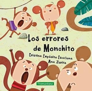 Los errores de Monchito | 9788419829665 | Expósito Escalona, Cristina | Librería Castillón - Comprar libros online Aragón, Barbastro