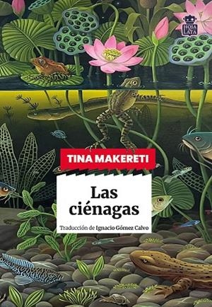 Las ciénagas | 9791387554064 | Makereti, Tina | Librería Castillón - Comprar libros online Aragón, Barbastro