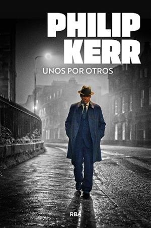 Unos por otros | 9788410981355 | Kerr, Philip | Librería Castillón - Comprar libros online Aragón, Barbastro