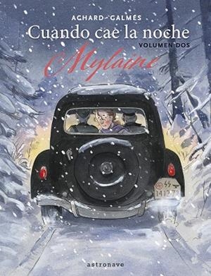 CUANDO CAE LA NOCHE 02. MYLAINE | 9788467975765 | GALMES, TONI/MARION ACHARD | Librería Castillón - Comprar libros online Aragón, Barbastro