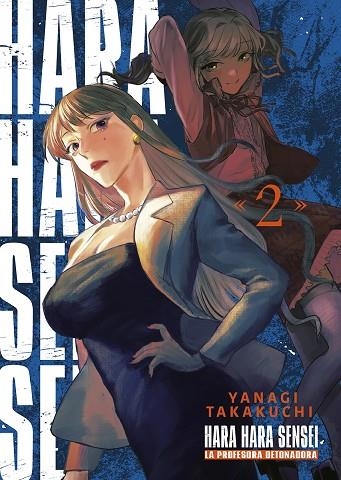 HARAHARA SENSEI 02 | 9788467974980 | YANAGI TATAKUCHI | Librería Castillón - Comprar libros online Aragón, Barbastro
