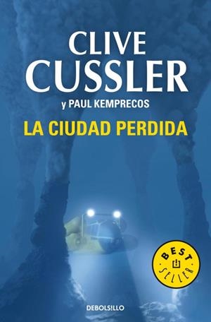 CIUDAD PERDIDA, LA - DEBOLSILLO | 9788483460849 | CUSSLER, CLIVE | Librería Castillón - Comprar libros online Aragón, Barbastro