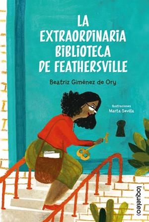 La extraordinaria biblioteca de Feathersville | 9788491225737 | Gimenez de Ory, Beatriz | Librería Castillón - Comprar libros online Aragón, Barbastro
