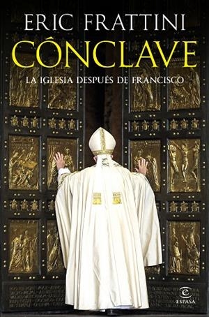 Cónclave | 9788467077964 | Frattini, Eric | Librería Castillón - Comprar libros online Aragón, Barbastro