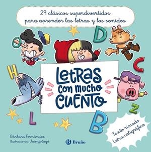 Letras con mucho cuento | 9788469643174 | Fernández, Bárbara | Librería Castillón - Comprar libros online Aragón, Barbastro