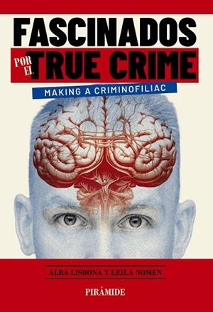 Fascinados por el true crime | 9788436850635 | Lisbona Nomen, Alba;Nomen Martín, Leila | Librería Castillón - Comprar libros online Aragón, Barbastro