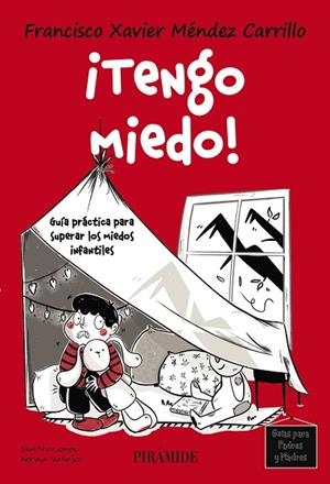 ¡Tengo miedo! | 9788436850710 | Méndez Carrillo, Francisco Xavier | Librería Castillón - Comprar libros online Aragón, Barbastro