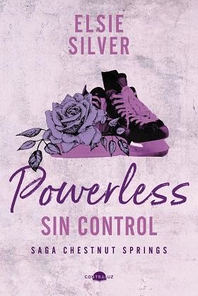 Powerless: Sin control | 9788419822703 | Silver, Elsie | Librería Castillón - Comprar libros online Aragón, Barbastro