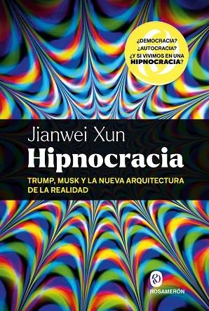 Hipnocracia | 9788412980080 | Xun, Jianwei | Librería Castillón - Comprar libros online Aragón, Barbastro