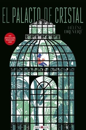 El palacio de cristal | 9788410260702 | Druvert, Hélène | Librería Castillón - Comprar libros online Aragón, Barbastro