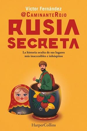 Rusia secreta | 9788410643277 | Caminante Rojo | Librería Castillón - Comprar libros online Aragón, Barbastro