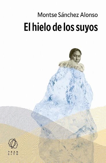 El hielo de los suyos | 9788412901856 | Sánchez Alonso, Montse | Librería Castillón - Comprar libros online Aragón, Barbastro