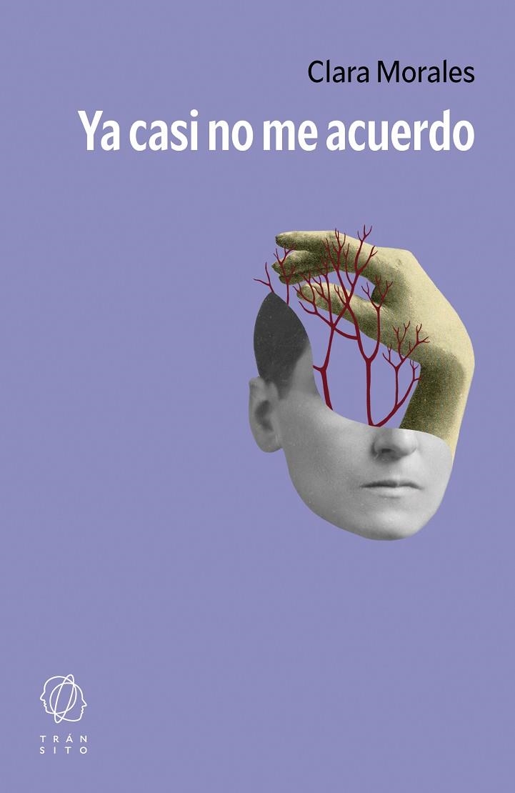 Ya casi no me acuerdo | 9788412763218 | Morales, Clara | Librería Castillón - Comprar libros online Aragón, Barbastro