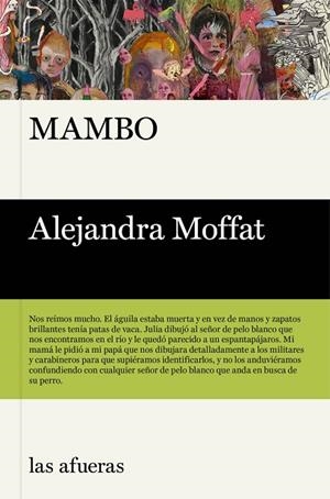 MAMBO | 9788412945942 | MOFFAT, ALEJANDRA | Librería Castillón - Comprar libros online Aragón, Barbastro