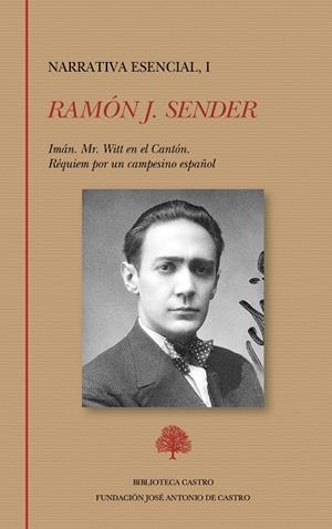 Imán. Mr. Witt en el Cantón. Réquiem por un campesino español | 9788415255963 | Sender, Ramón J. | Librería Castillón - Comprar libros online Aragón, Barbastro