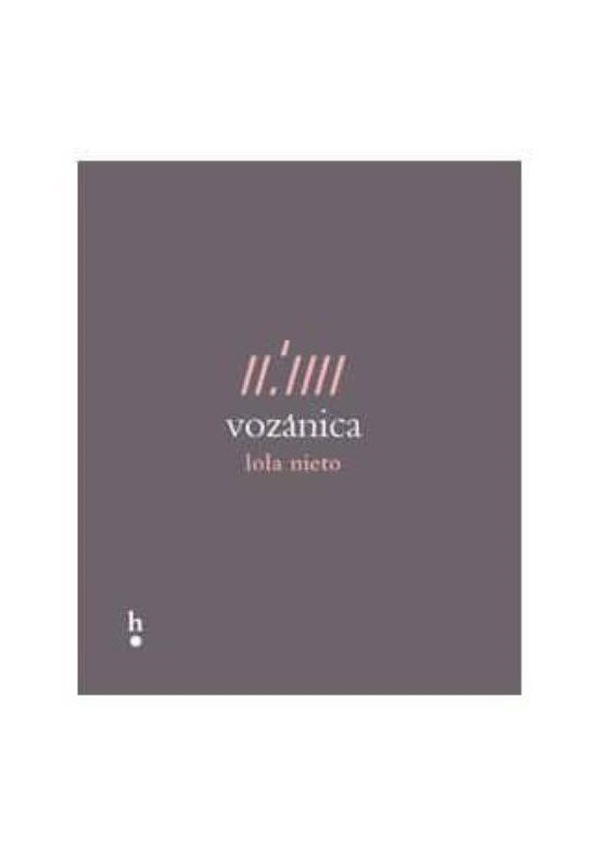 Vozánica | 9788494946202 | Nieto Alarcón, Lola | Librería Castillón - Comprar libros online Aragón, Barbastro
