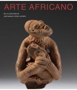 ARTE AFRICANO EN LA COLECCIÓN DE JOSE MANUEL LOPEZ LATORRE | 9788419322104 | Librería Castillón - Comprar libros online Aragón, Barbastro