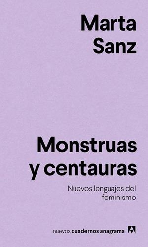 Monstruas y centauras | 9788433916228 | Sanz, Marta | Librería Castillón - Comprar libros online Aragón, Barbastro