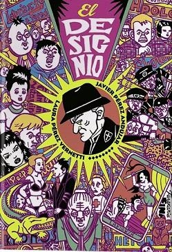 EL DESIGNIO | 9788412765229 | PÉREZ ANDÚJAR, JAVIER/PÉREZ VERNETTI, LAURA | Librería Castillón - Comprar libros online Aragón, Barbastro