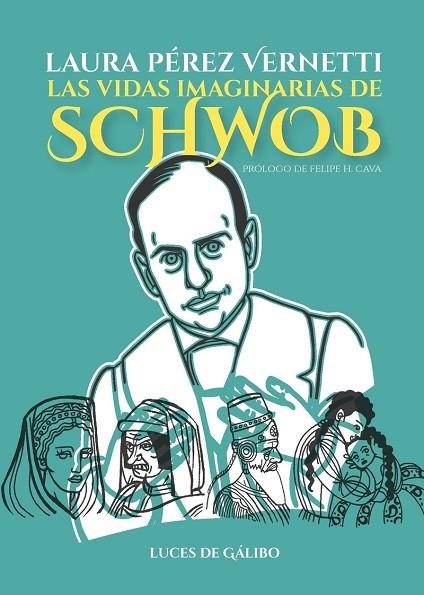 Las vidas imaginarias de Schwob | 9788415117599 | Pérez Vernetti, Laura | Librería Castillón - Comprar libros online Aragón, Barbastro