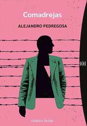 Comadrejas | 9788412707625 | Pedregosa, Alejandro | Librería Castillón - Comprar libros online Aragón, Barbastro