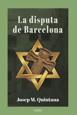 LA DISPUTA DE BARCELONA | 9788419426659 | QUINTANA, JOSEP M. | Librería Castillón - Comprar libros online Aragón, Barbastro