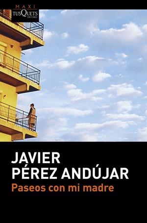 Paseos con mi madre | 9788490663516 | Pérez Andújar, Javier | Librería Castillón - Comprar libros online Aragón, Barbastro