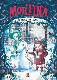 Mortina 3: El amigo fantasma | 9788411829342 | Cantini, Barbara | Librería Castillón - Comprar libros online Aragón, Barbastro