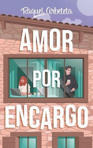 Amor por encargo | 9788419621757 | Arbeteta, Raquel | Librería Castillón - Comprar libros online Aragón, Barbastro