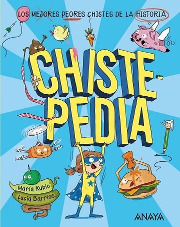 Chistepedia | 9788414341865 | Rubio, María | Librería Castillón - Comprar libros online Aragón, Barbastro