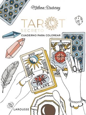 Tarot secreto | 9791387520274 | Voituriez, Mélanie | Librería Castillón - Comprar libros online Aragón, Barbastro