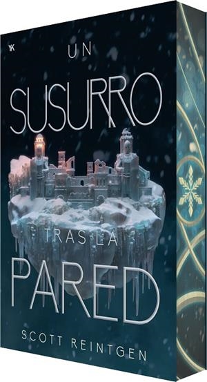 Un susurro tras la pared (Waxways 2) | 9788410479821 | Reintgen, Scott | Librería Castillón - Comprar libros online Aragón, Barbastro