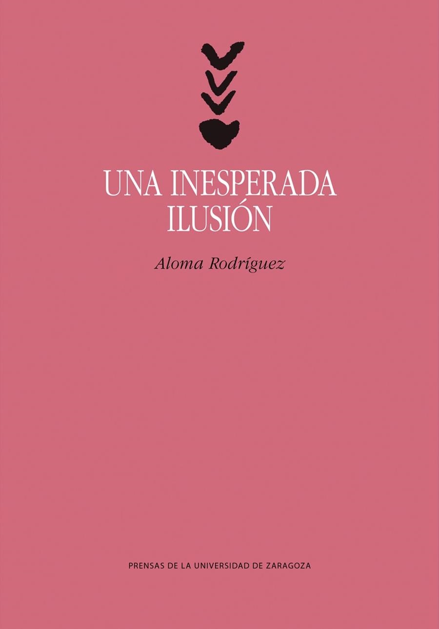 Una inesperada ilusión | 9791387705268 | Rodríguez, Aloma | Librería Castillón - Comprar libros online Aragón, Barbastro