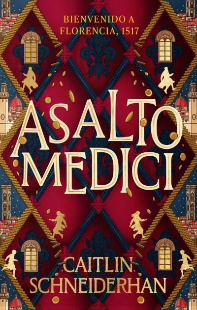 Asalto Medici | 9788410239302 | SCHNEIDERHAN, CAITLIN | Librería Castillón - Comprar libros online Aragón, Barbastro
